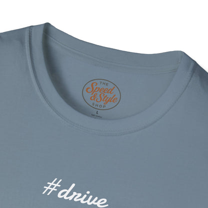 #drive Unisex T-Shirt
