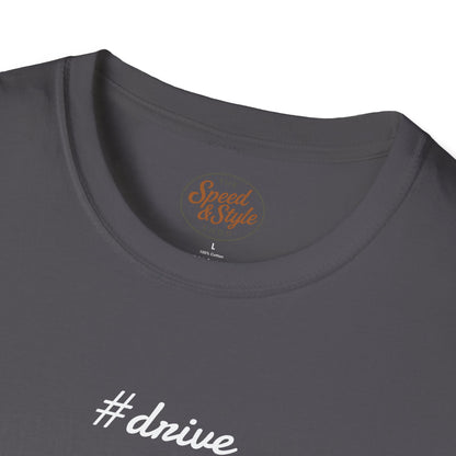 #drive Unisex T-Shirt