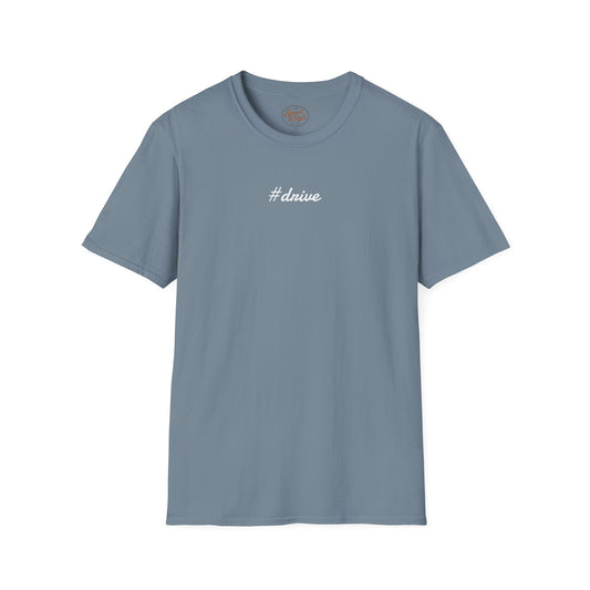 #drive Unisex T-Shirt
