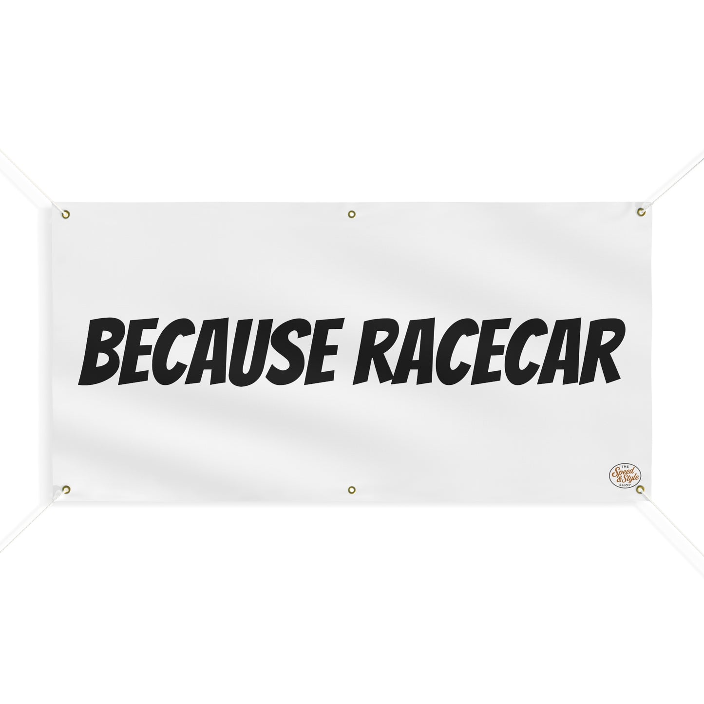 Because Racecar Banner